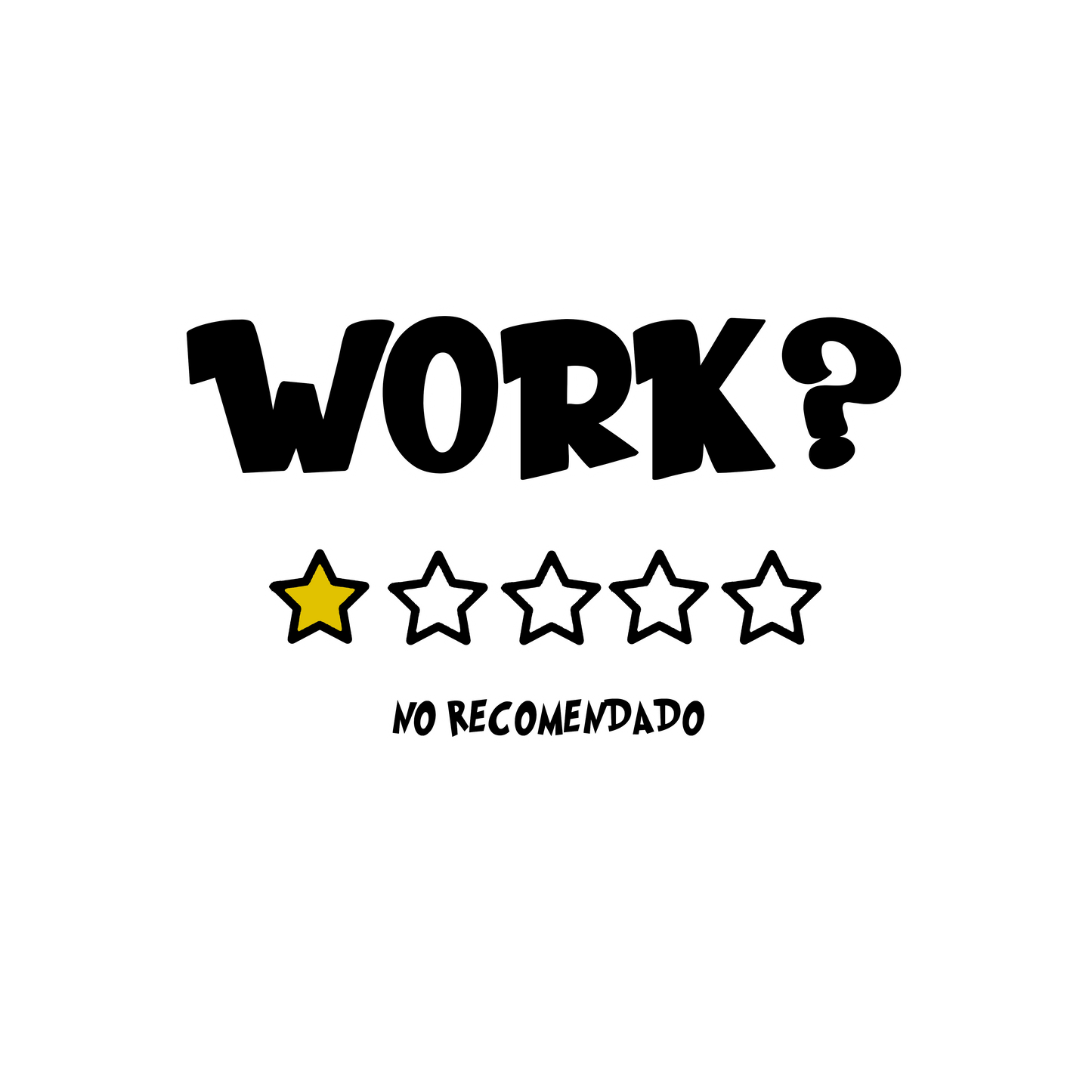 WORK ? No recomendado.